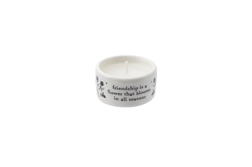 'Friendship Is A Flower...' - Ceramic Tealight