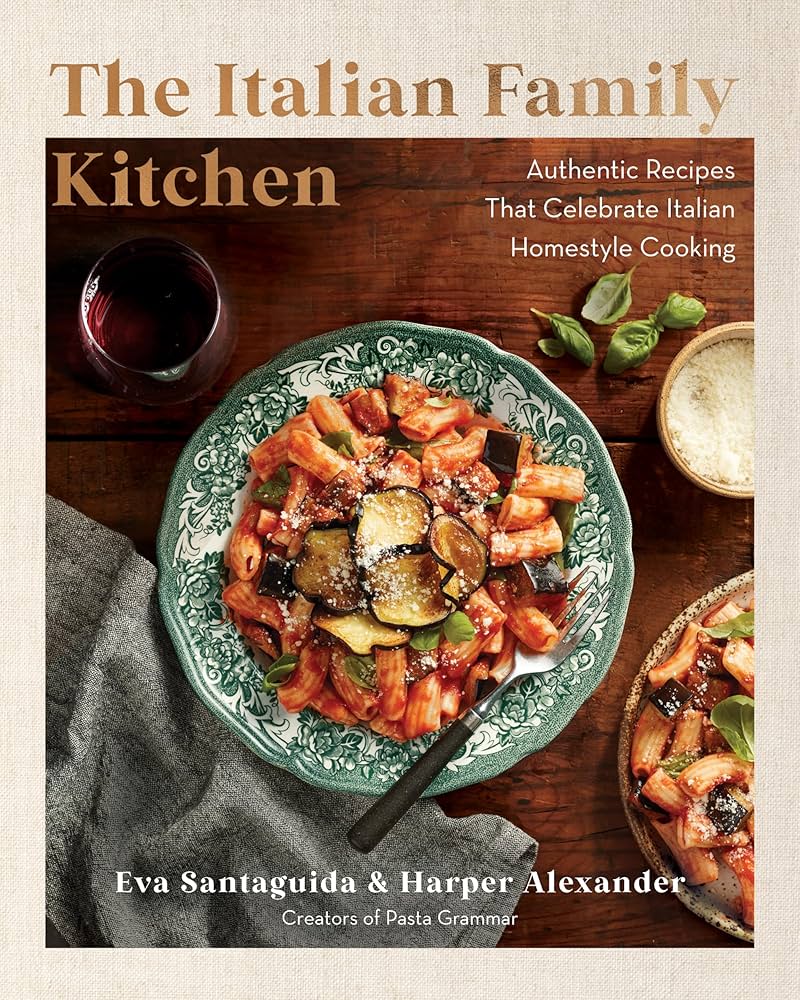 The Italian Family Kitchen Cookbook